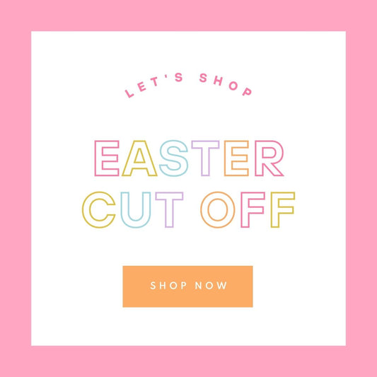 Easter Cut Off
