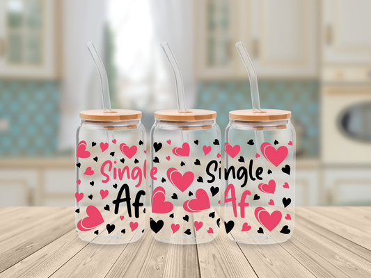 Single AF Valentines Day - UV DTF for 16oz Libbey Glass Mug