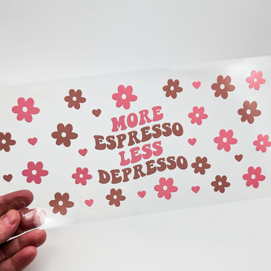 More Espresso Less Depresso Wrap